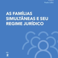 As Famílias Simultâneas e seu Regime Jurídico