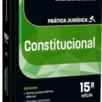 Prática Jurídica – Constitucional, 15ª edição